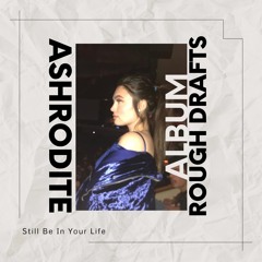 Still Be in Your Life