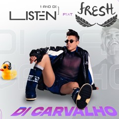 DI CARVALHO - LISTEN + FRESH PROMOSET! 🎼