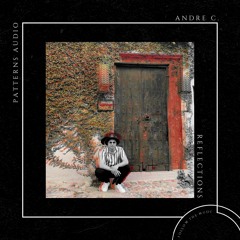 [Patterns Audio Compère] Reflections-Andre C.