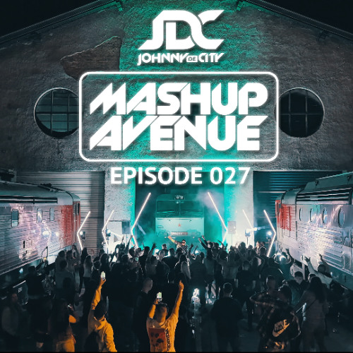 Johnny de City - Mashup Avenue 027 (Mashup Pack included)