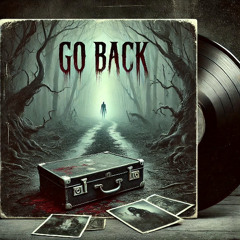 Go Back (FREE DOWNLOAD)