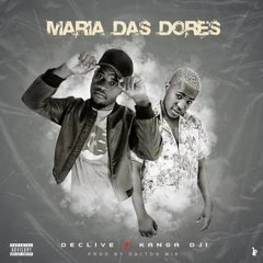 Declive - Maria Das Dores (feat. Kanga Dji)