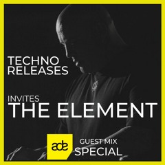 Techno Releases Invites The Element [ADE Special III]