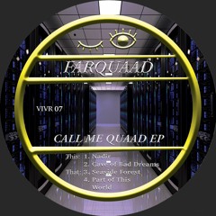 Farquaad - Call Me Quaad EP (PRE-ORDER AVAILABLE)