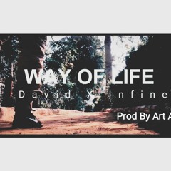 Way Of Life-David X Infine(Prod by Art Aknid)