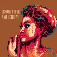 Jerome Sydor - Ano Derirwo