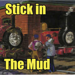 Stick-in-the-Mud