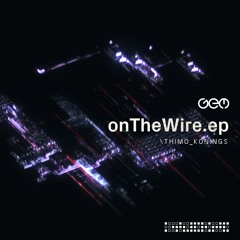 GEM078 | Thimo Konings - On The Wire EP