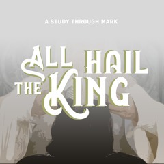 All Hail the King - Who Do You Say I Am?