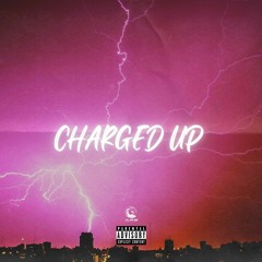 Charged Up (feat. Jelani Kendall)