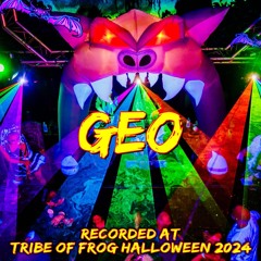 Geo - Recorded at TRiBE of FRoG Halloween 2024