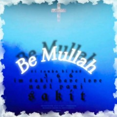 Be Mullah