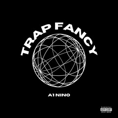 Trap Fancy (Dirty Diana)