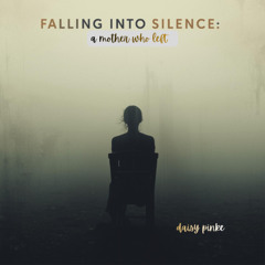 Falling Into Silence