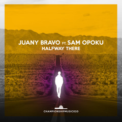 Halfway There (feat. Sam Opoku)