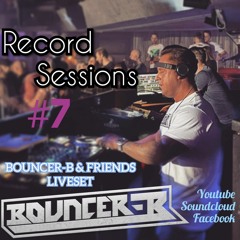 Bouncer-B - Record Sessions #7 [Bouncer-B & Friends]