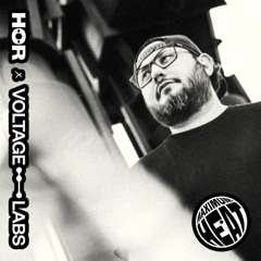 HÖR x VOLTAGE.LABS - Maximum Heat 2025