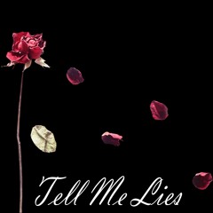 Tell Me Lies