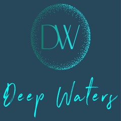DEEP WATERS- Volume 11 (Sultan & Shepard, Praana, Datskie and more)