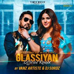 Glassiyan (Official Remix) - VANZ Artiste & DJ Sordz