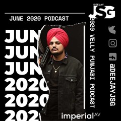 June 2020 Podcast | Velly Bhangra Mashup | Deejay JSG