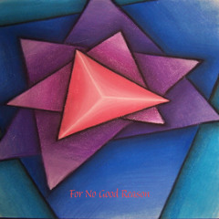 Glyn Hyde - For No Good Reason 2019