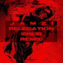 Jamzi | Relegation (EREIB Remix) [Free Download]