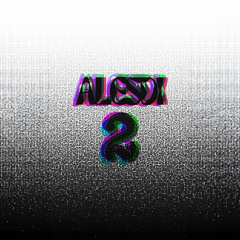 Alesdi Live Mix #2 - LOVE & WUBZ