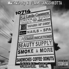 BeeDee Talk Ft FLAMEGANGSHKOTTA