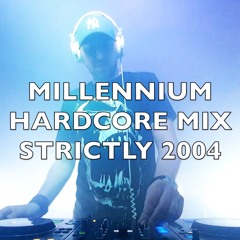 Millennium Hardcore | Strictly 2004 | Mix 270
