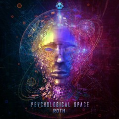 Roth - Psychological Space (Progressive Trance) @PhantomUnitRec