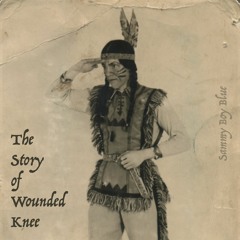 The Story of Wounded Knee
