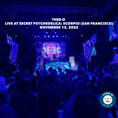 Live at Secret Psychedelica: Scorpio (11/12/2022)