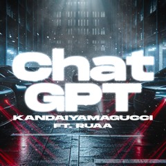 G.P.T feat.RuAA demo