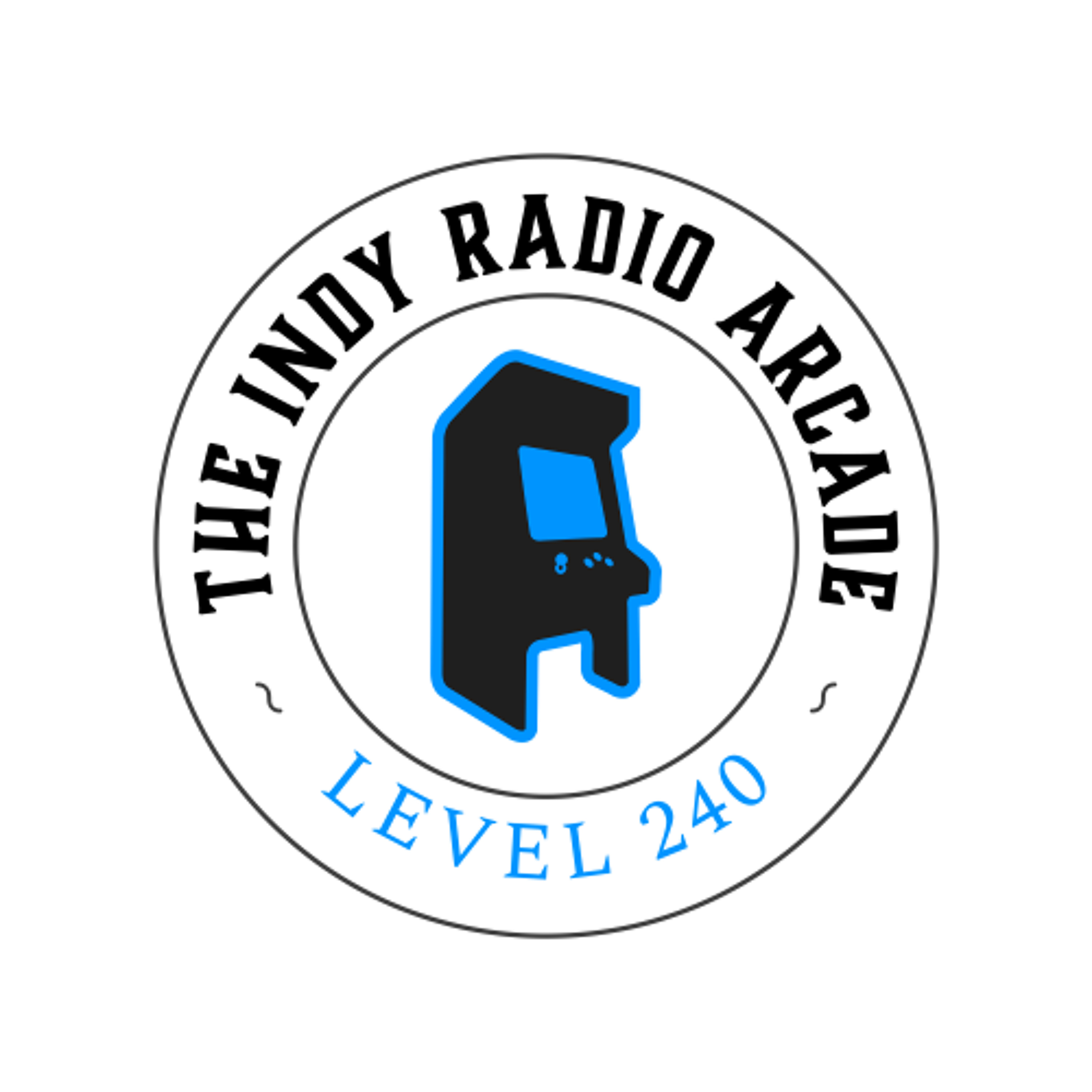 The Indy Radio Arcade Level 240 Intro episode artwork
