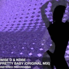 Wise D & Kobe - Pretty Baby (Terrorball Edit)