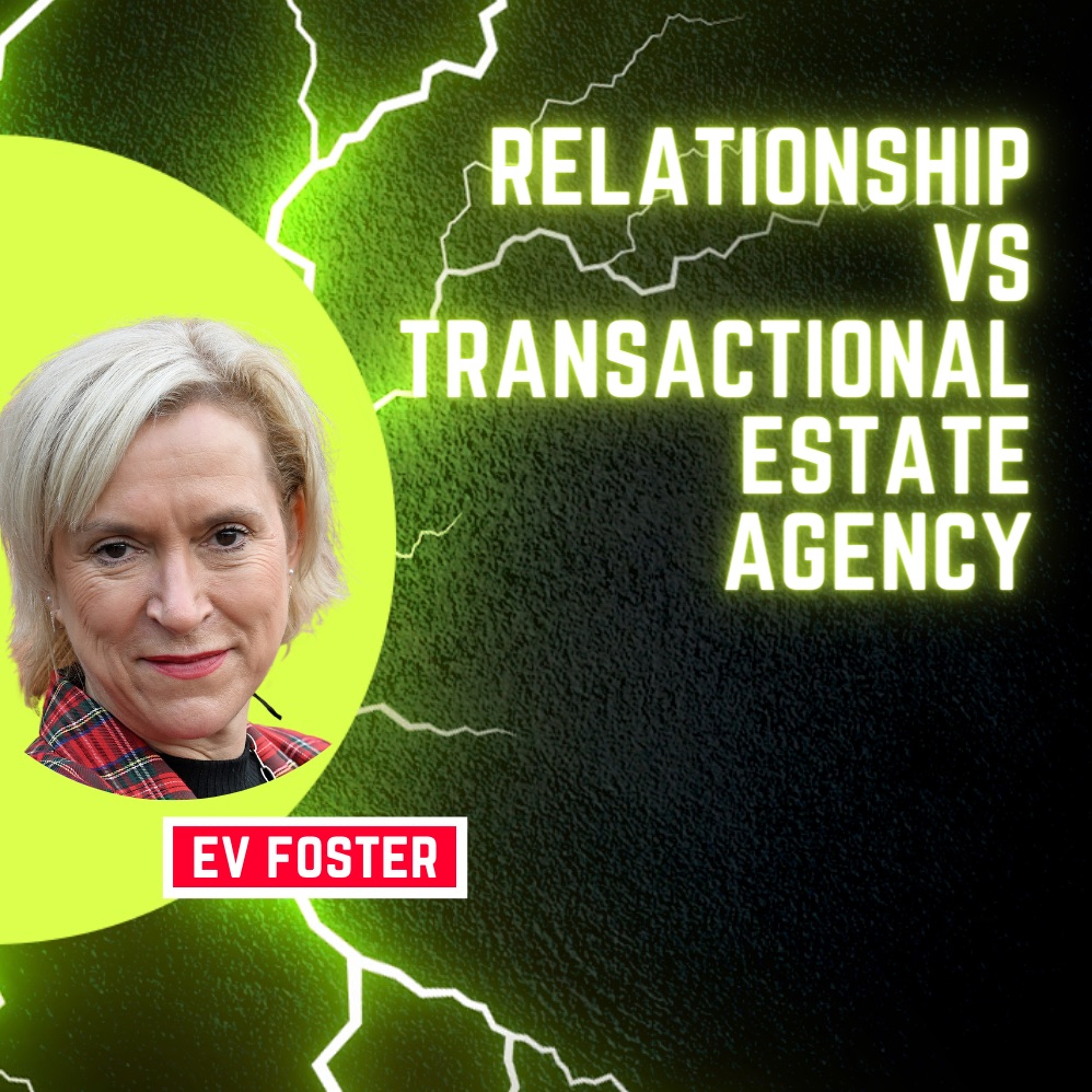Relationship Vs Transactional Estate Agency - Ep. 1848