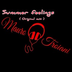 Mauro Troiani - Summer Feelings (original mix)