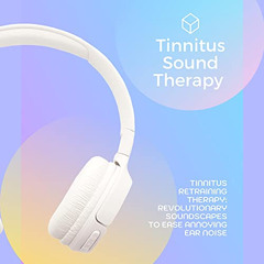 READ KINDLE ✏️ Tinnitus Sound Therapy / Tinnitus Retraining Therapy: Revolutionary So
