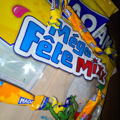 Méga Fête Mixx - Premières sucreries