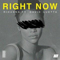 Rihanna - Right Now ft. David Guetta (STIIK Remix)