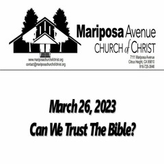 2023-03-26 - Can We Trust The Bible - Nathan Franson