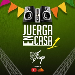 Dj Jiuga - Juerga En Casa 1 (Tik Tok, Relación, El Efecto, Djadja Remix, Aleteo)