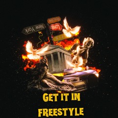 Get It In Freestyle