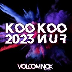KOO - KOO FUN  X TARENTULA [ VolcomNoxTahiti Remix ] 2023
