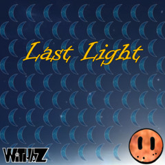 WithaZ - Last Light