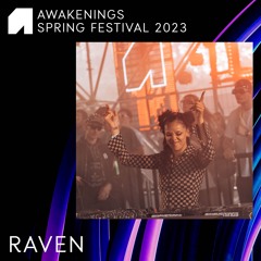 Raven - Awakenings Spring Festival 2023