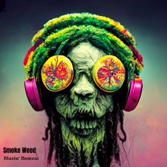 Smoke Weed 🌳