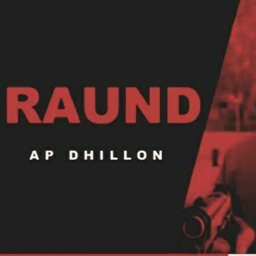 Raund__(Full_Song)_Ap_Dhillon_|_New_Punjabi_Song__|_Latest_New_Punjabi_Songs_|_Ap_Dhillon_New_Song(1