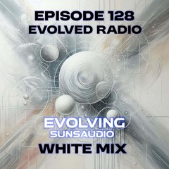 Evolved Radio 128 White Mix